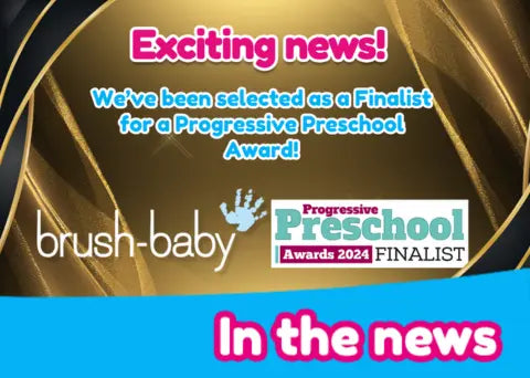 Brush-baby Shortlisted in Progressive Preschool Awards!