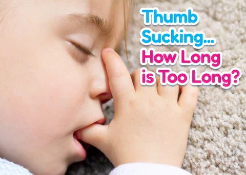 Breaking the Habit - How Long Is Too Long for Thumb Sucking?