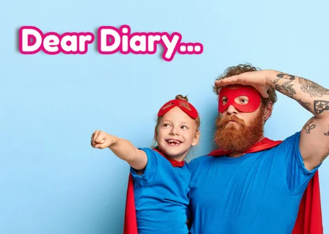  dear diary the superhero dad's edition | brushbaby kids toothbrush and childrens toothpaste