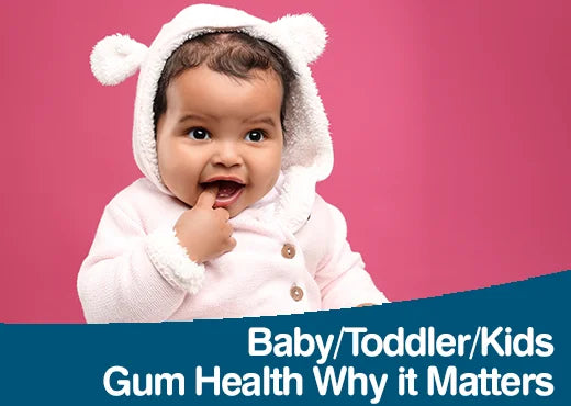 Why children's gum health matters | Brush Baby kids toothbrushes and infant toothpaste